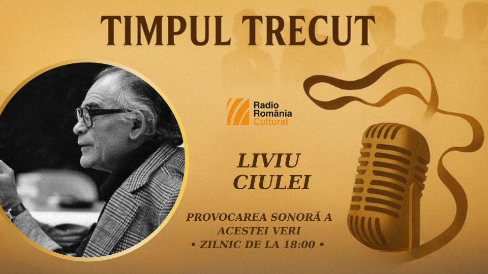 Timpul trecut - Liviu Ciulei, mărturisiri sonore din anul 1969: „Nu am făcut acest film pentru că nu am găsit destul sprijin. Sunt convins că filmul ar fi însemnat o locomotivă care ar fi tras după el în lume și alte producții românești.’’