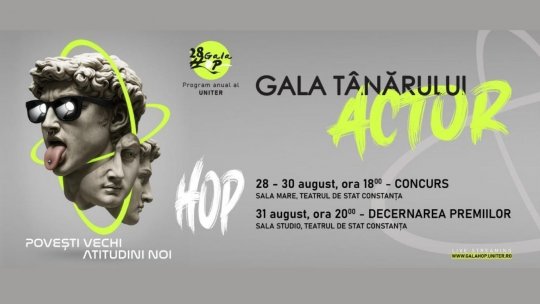 Programul Galei Tânărului Actor - HOP 2025, ediția a 28-a, la Teatrul de Stat Constanța