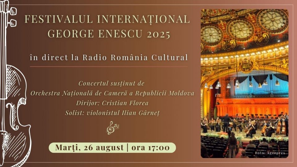 Festivalul Internațional George Enescu 2025: Concertul susținut de Orchestra Națională de Cameră a Republicii Moldova, în direct la Radio România Cultural