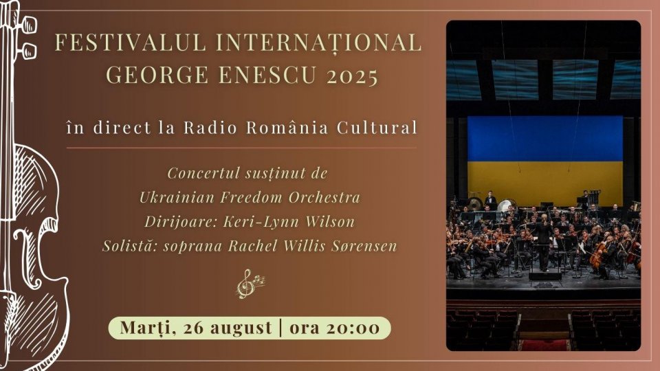 Festivalul Internațional George Enescu 2025: Concertul susținut de Ukrainian Freedom Orchestra, în direct la Radio România Cultural