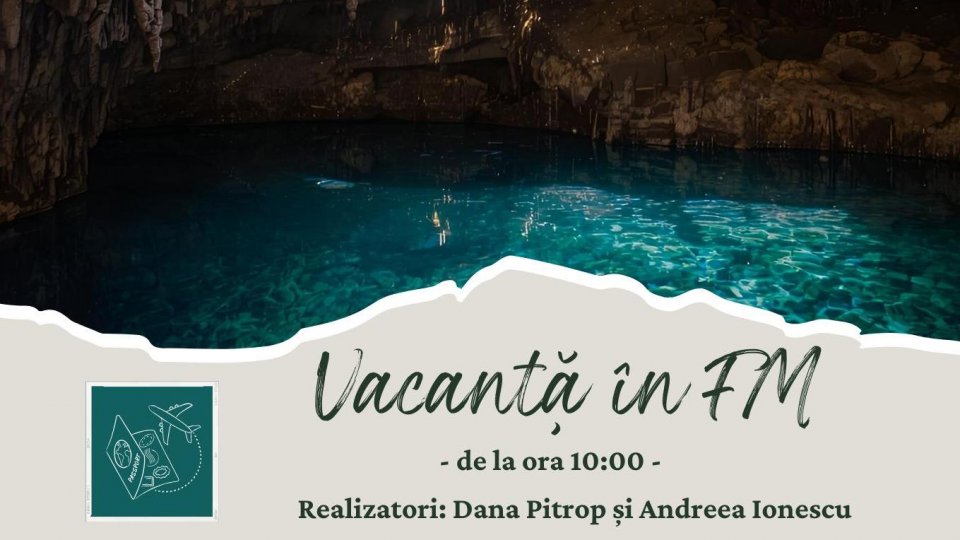Vacanță în FM - Cenote - piscinele subterane din Mexic | PODCAST