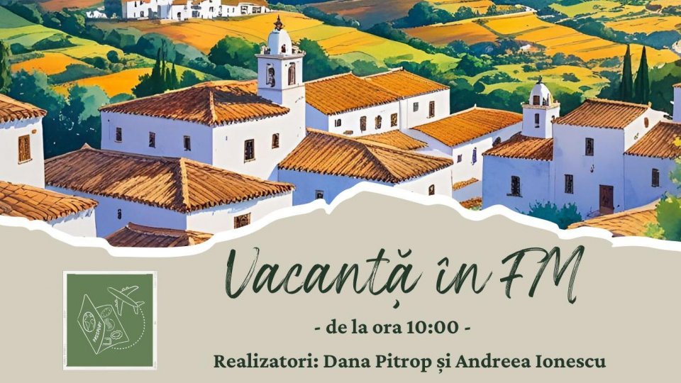 Vacanță în FM – Acequias – o moștenire maură a Spaniei | PODCAST