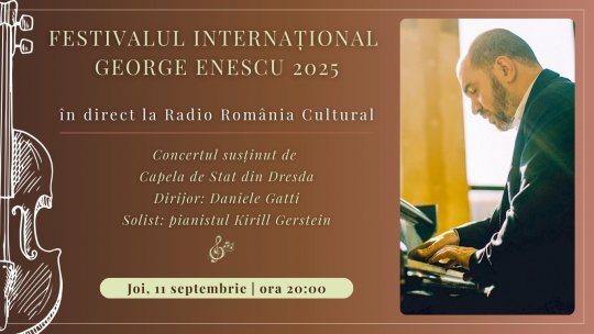 Festivalul Internațional George Enescu 2025: Concertul susținut de Capela de Stat din Dresda, în direct la Radio România Cultural