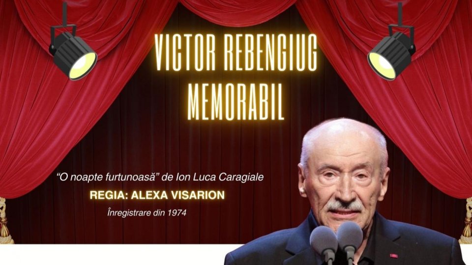 Victor Rebengiuc - MEMORABIL - "O noapte furtunoasă" de Ion Luca Caragiale