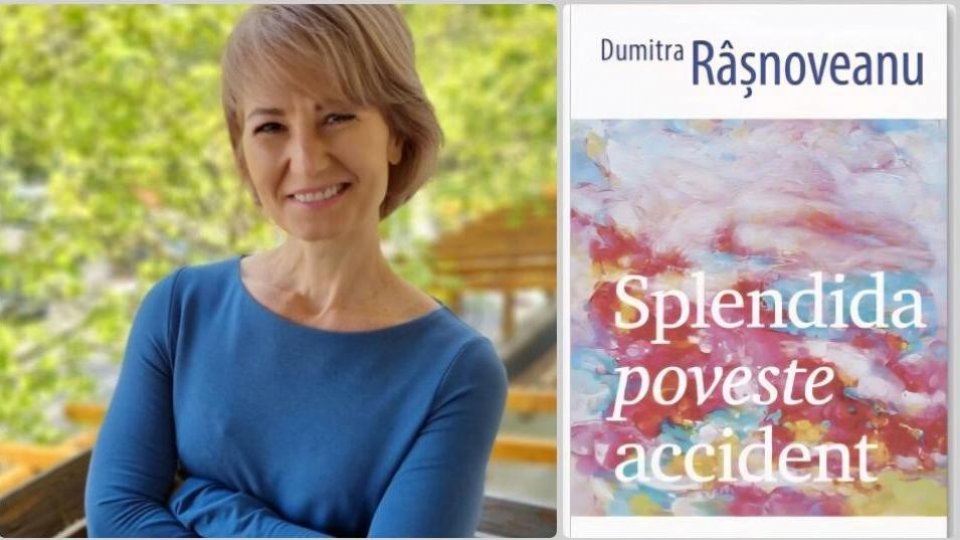 Dumitra Râșnoveanu: ” Cred că și eu caut o formă de fericire în scris, care este diferită de toate celelalte”