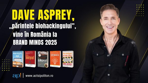 Dave Asprey, „părintele biohackingului”, vine în România la Brand Minds 2025