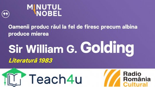 Minutul Nobel - Sir William G. Golding | PODCAST