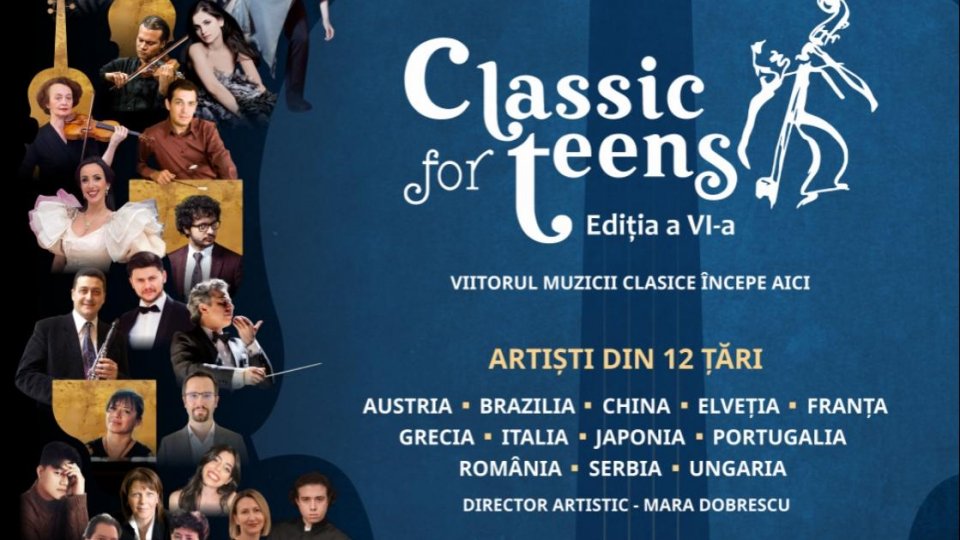 Festivalul Internațional Classic for Teens începe pe 5 septembrie la Focșani - Peste 100 de artiști din 12 țări, concerte, masterclass-uri și expoziții cu acces gratuit pentru public