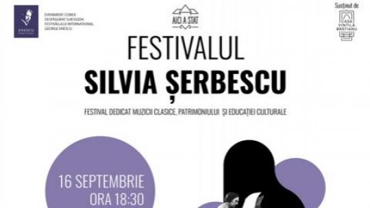 Toamna aceasta Bucureștiul găzduiește în premieră - Festivalul Silvia Șerbescu Alexandra Silocea, recital de pian, sub egida Festivalului Internațional George Enescu