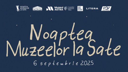 Noaptea Muzeelor la Sate și ale sale cinci ecosisteme muzeale rurale vii