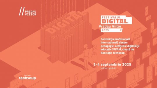 Peste 5 600 de profesori au participat anul acesta la Festivalul Digital Predau Viitor