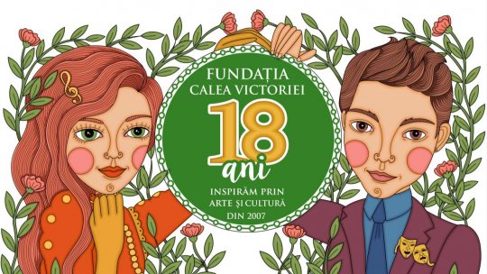 Fundația Calea Victoriei: 18 ani dedicați artei, culturii și comunității