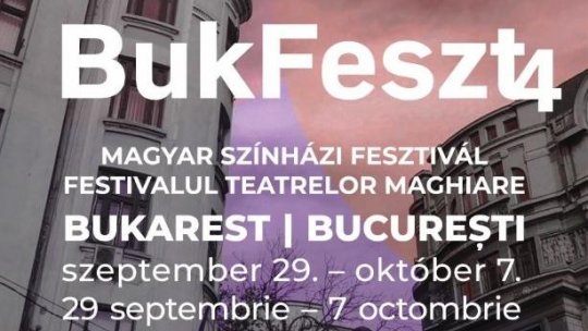 BukFeszt4 – Festivalul Teatrelor Maghiare începe astăzi la București