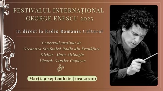 Festivalul Internațional George Enescu 2025: Concertul susținut de Orchestra Simfonică Radio din Frankfurt, în direct la Radio România Cultural