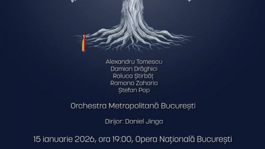ICR marchează Ziua Culturii Naționale printr-un eveniment de excepție la Opera Națională București