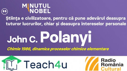 Minutul Nobel - John C. Polanyi | PODCAST