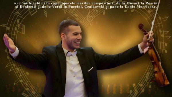 „Simfonia iubirii”, o celebrare a dragostei prin capodoperele muzicii clasice, în luna martie pe scenele din întreaga țară