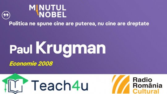 Minutul Nobel - Paul Krugman | PODCAST