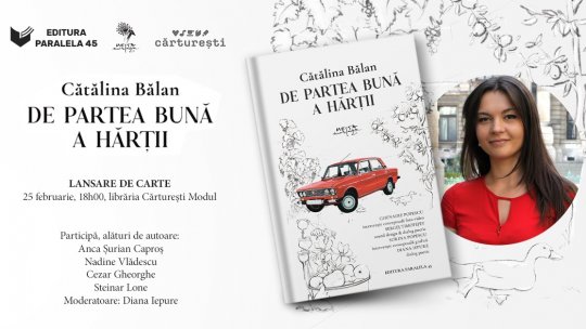 "De partea bună a hărții". Lansare de carte