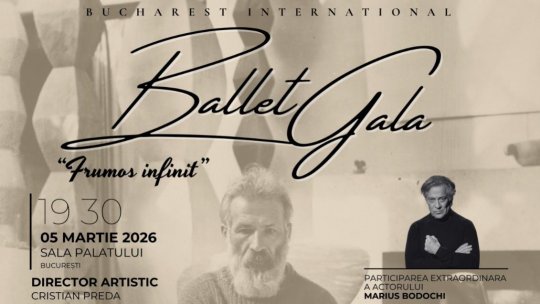 Marius Bodochi dă voce universului lui Brâncuși, la Bucharest International Ballet Gala