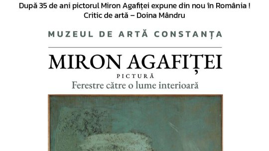 Miron Agafiței revine în România, după 35 de ani, cu expoziția „Ferestre către o lume interioară”