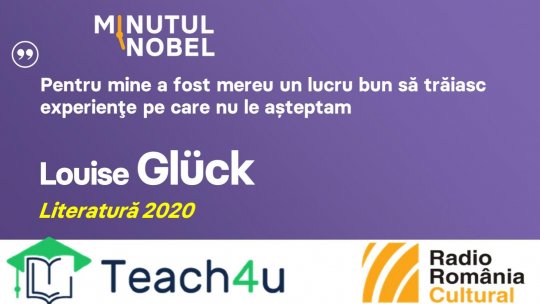 Minutul Nobel - Louise Glück | PODCAST