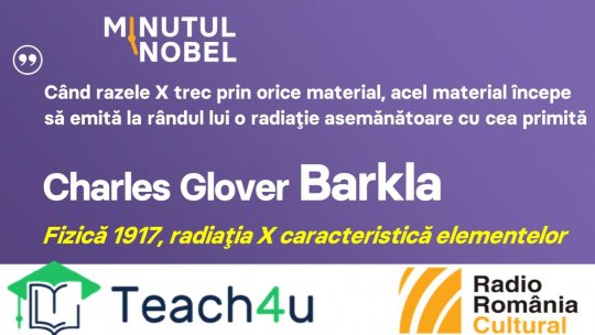 Minutul Nobel - Charles Glover Barkla | PODCAST