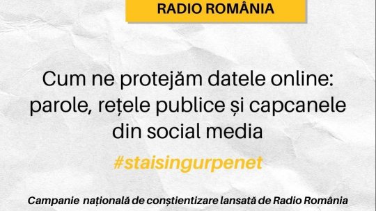 Stai sigur pe net. Cum ne protejăm datele online: parole, rețele publice și capcanele din social media
