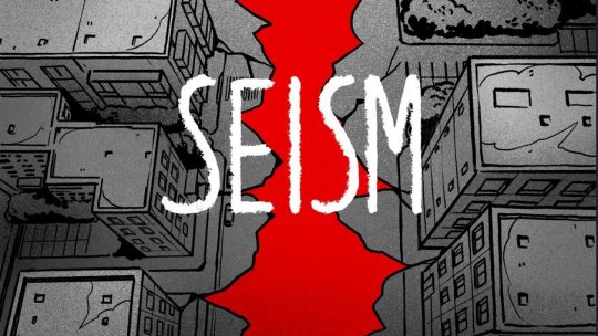 SEISM: Episodul 3 - Salvatorii