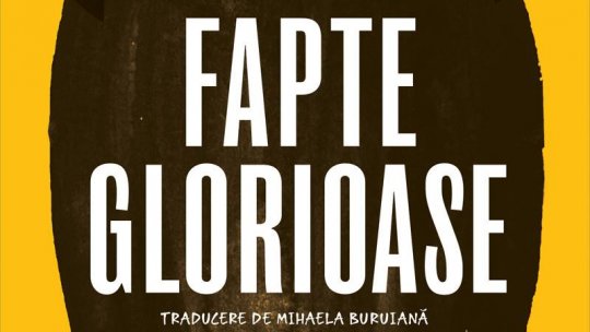 Lecturile orașului: "Fapte glorioase" de Ferdia Lennon (Humanitas Fiction)