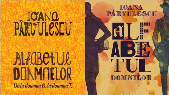 Bogdan Crețu despre "Alfabetul doamnelor" & "Alfabetul domnilor", de Ioana Pârvulescu