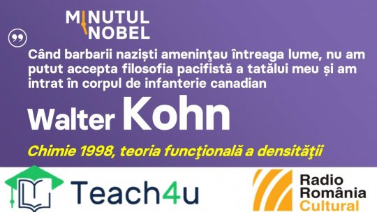 Minutul Nobel - Walter Kohn | PODCAST