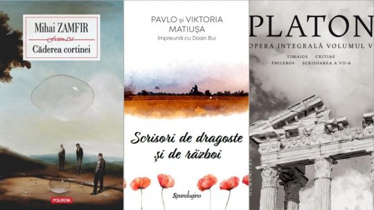 Confluențe: „Căderea cortinei”, „Scrisori de dragoste și de război” și „Dialogurile” lui Platon – sunt cărțile ediției