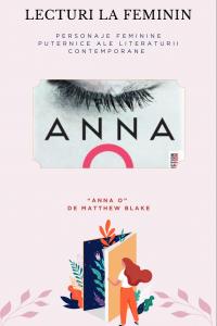 Lecturi la feminin: "Anna O" de Matthew Blake 