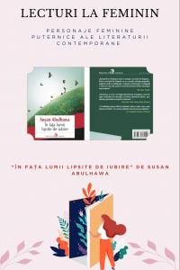 Lecturi la feminin: “În faţa lumii lipsite de iubire” de Susan ABULHAWA (Polirom)