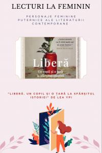 Lecturi la feminin: "Liberă. Un copil și o țară la sfârșitul istoriei" de Lea Ypi