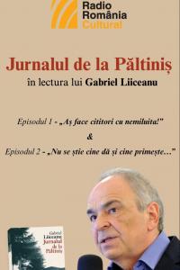 "Jurnalul de la Păltiniș", în lectura lui Gabriel Liiceanu - Episodul 1 & Episodul 2