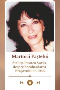 Steluța Pestrea Suciu, despre bombardarea Brașovului în 1944, în prima zi de Paști: „Groaza pusese stăpânire pe oameni. A fost un tablou apocaliptic”