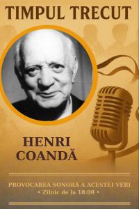 Timpul trecut - Henri Coandă, mărturisiri sonore din 1970: „Viitorul este pentru mine un lucru extraordinar. Jules Verne m-a influențat cu certitudine’’