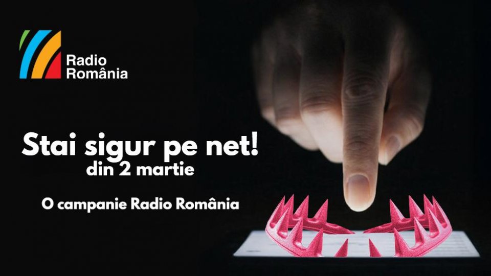 Radio România lansează campania „Stai sigur pe net”, pentru siguranța digitală a minorilor