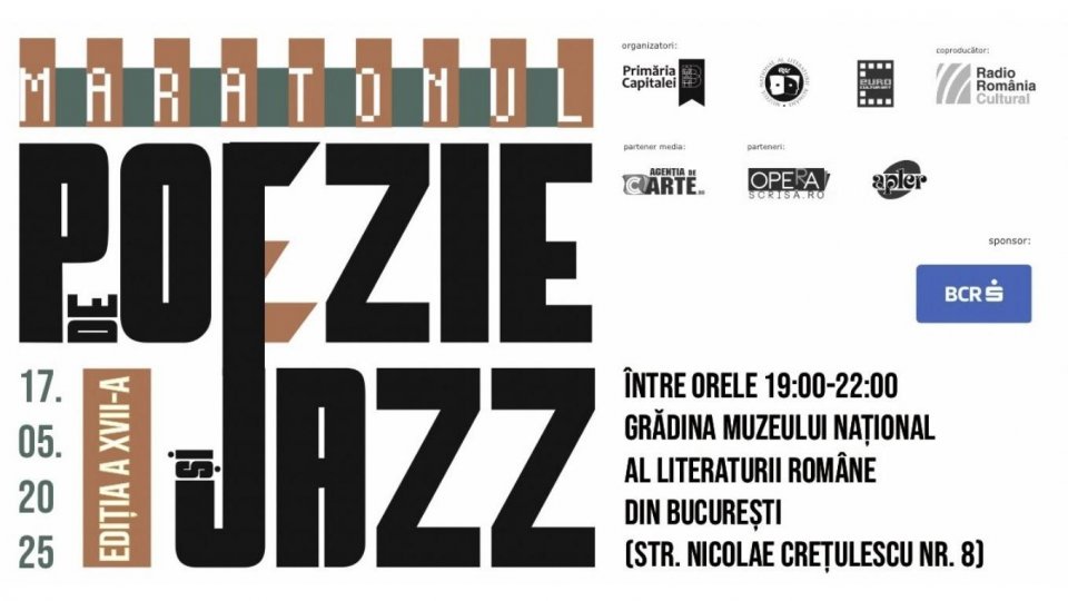 În direct la Radio România Cultural - 17 poete și poeți, la ediția a XVII-a a Maratonului de Poezie şi Jazz din 17 mai 2025