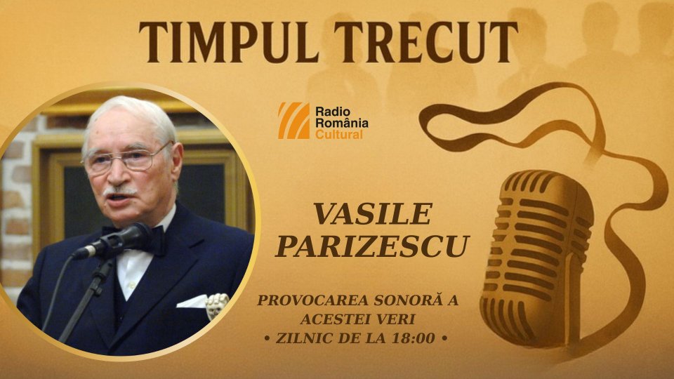 Timpul trecut - Vasile Parizescu, mărturisiri sonore din 2009: „Nu am avut bani niciodată. Sunt familii de la care am cumpărat artă 25 de ani plătind rate lunare. Nu întârziam absolut niciodată..."