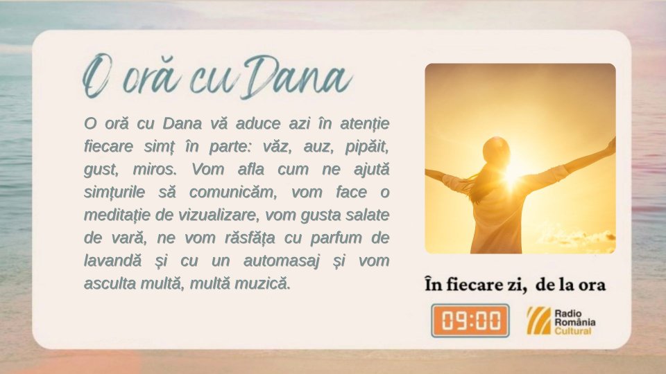 O oră cu Dana - Simțuri | PODCAST