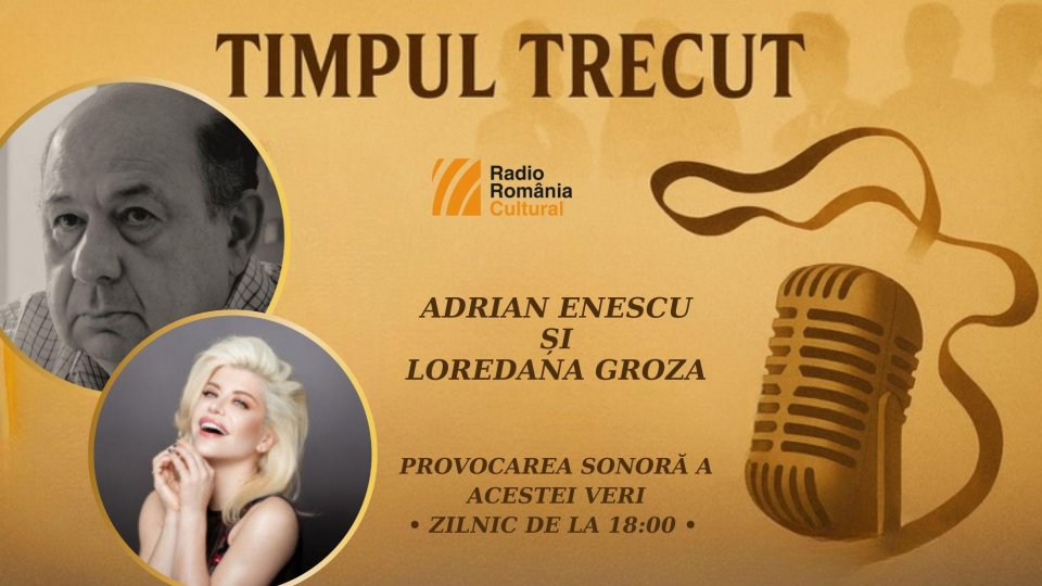 Timpul trecut - Adrian Enescu și Loredana Groza, mărturisiri sonore din anii 2000: „Ca să ajungă să placă și tribunelor și peluzei, un cântec are nevoie de un purtător. Degeaba scriu eu cea mai tare melodie, fără el cântecul nu există’’