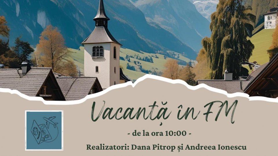 Vacanță în FM - Salzkammergut - tărâmul de sare din Austria | PODCAST