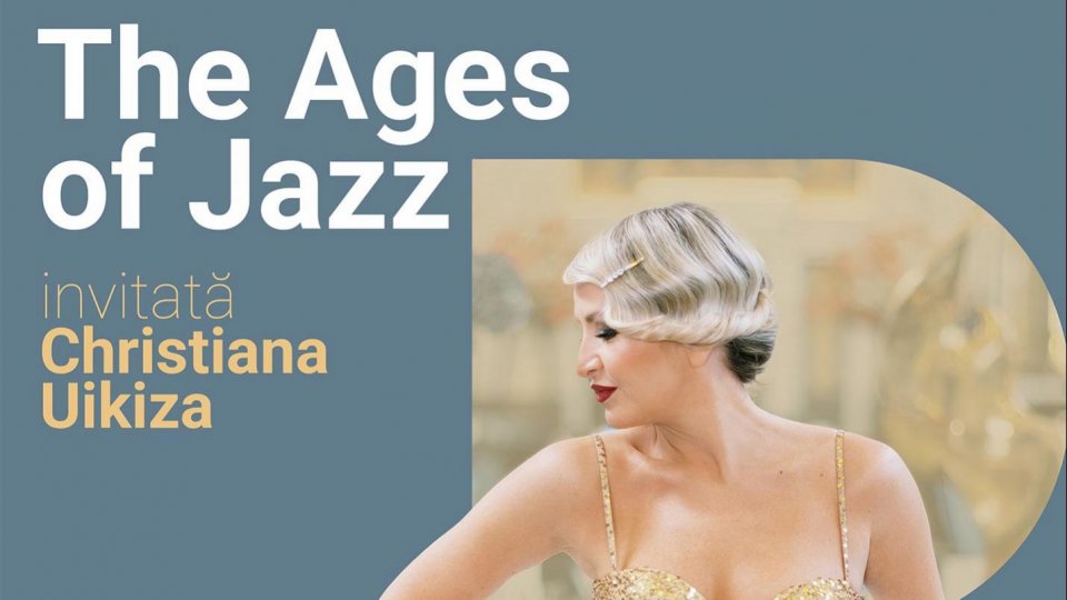 „The Ages of Jazz”, o călătorie sonoră prin istoria jazzului alături de Christiana Uikiza și Big Bandul Radio