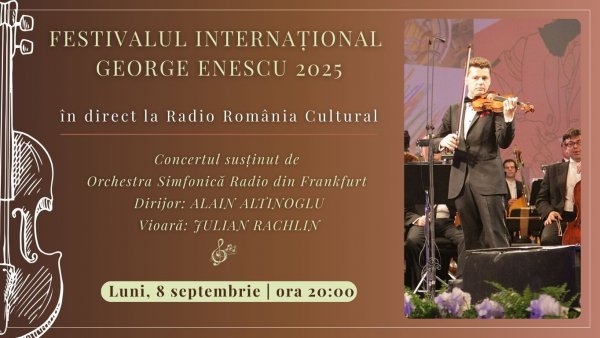 Festivalul Internațional George Enescu 2025: Concertul susținut de Orchestra Simfonică Radio din Frankfurt, în direct la Radio România Cultural