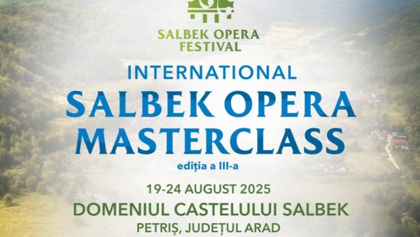 Ruxandra Donose, Ramón Vargas  și Leontina Văduva revin la Salbek Opera Masterclass, din 19 august 2025