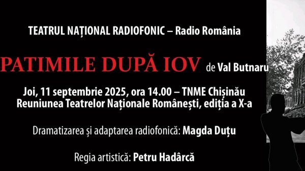 Teatrul Național Radiofonic – Radio România, la cea de-a X-a ediție a Reuniunii Teatrelor Naționale Românești de la Chișinău