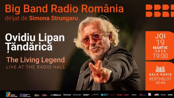 „The Living Legend – LIVE at the Radio Hall”: Ovidiu Lipan Țăndărică și Big Band-ul Radio România